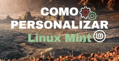 imgen de la pantalla principal de Como personalizar Linux Mint